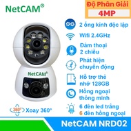 Camera WIFi NetCAM NRD02 Ống Kính Kép (2MP + 2MP) Độ phân giải 4.0MP Xoay 360 độ Đàm Thoại 2 chiều B