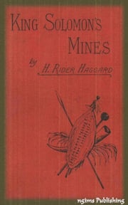 King Solomon's Mines (Illustrated + Audiobook Download Link + Active TOC) H. Rider Haggard