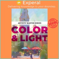 [100% Original Books] - Artists’ Master Series: Color and Light by 3dtotal Publishing (hardcover)