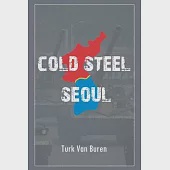 Cold Steel Seoul