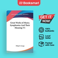 Great Works Of Music Symphonies And Their Meaning V1 - Hardback - English - 9780548061435