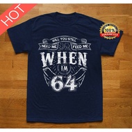 Will You Still Love Me When I'M 64 Music Lyrics 64Th Birthday T Shirt