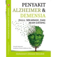 Alzheimer's and Demensia Disease Book First, Now, and Will Come