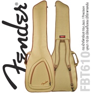 Fender® FBT610 Bass Gig Bag กระเป๋ากีตาร์เบส กระเป๋าเบส ทรง Jazz / Precision บุฟองน้ำหนาพิเศษ 10 มิล ซิปกันน้ำเข้า ลาย Tweed อย่างดี ของแท้