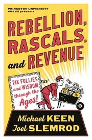 Rebellion, Rascals, and Revenue Michael Keen