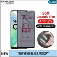 Tempered Glass Realme C33 Full Cover Ceramic Anti Spy