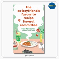 The Ex-Boyfriend's Favourite Recipe Funeral Committee by Saki Kawashiro