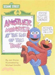 Another Monster at the End of This Book ─ Starring Lovable, Furry Old Grover, and Equally Lovable, F