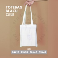 Goodiebag Bag / Plain Blacu Totebag Size 20x25, 25x35 & 30x40, 35x45 Thick