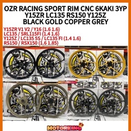 ◈OZR RACING SPORT RIM BRT 6 BATANG 3YP RIM SUKAN YAMAHA Y15ZR Y16 LC135 SRL115FI Y125Z LC5S LC V8 HONDA RS150 RSX150☁