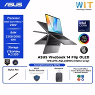 ASUS Vivobook 14 Flip TP3407S-AQL028WS (Intel Core Ultra 7-258V /32GB RAM/1TB SSD/14'0'' WUXGA OLED 