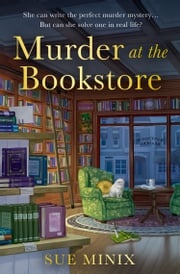 Murder at the Bookstore (The Bookstore Mystery Series) Sue Minix