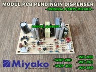 MODUL PCB PENDINGIN DISPENSER MIYAKO WD 289/WD 290/WD 389/WDP 200/WDP 300 ORIGINAL