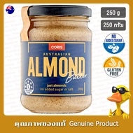 Coles Australian Almonds Butter 250g.