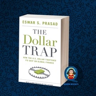The Dollar Trap: How the US Dollar Tightened Its Grip on Global Fina