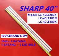 NEW LC-40LE280X / LC-40LE185M / LC-40LE380X SHARP 40 INCH LED TV BACKLIGHT ( LAMP TV ) 40LE280X 40LE185M LC-40LE280