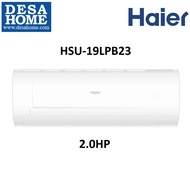 F.O.C Shipping Haier R32 Non Inverter 2.0HP Air-Conditioner HSU-19LPB23 / HSU19LPB23