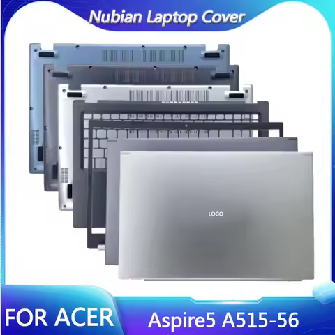 FOR Acer Aspire5 A515-56 Laptop Better LCD Back Cover/Front Panel/Palm Rest/Bottom Cover
