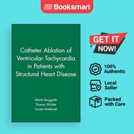 Catheter Ablation Of Ventricular Tachycardia In Patients With Structural Heart Disease