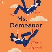 Ms. Demeanor Elinor Lipman