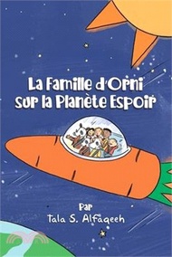 La Famille d'Orni sur la Planète Espoir