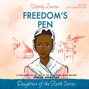 Freedom's Pen Wendy Lawton