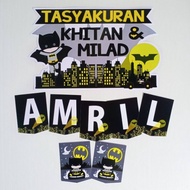 BOARD TULISAN BAOP WALL DECOR TEMA BATMAN TASYAKURAN KHITAN DEKORASI