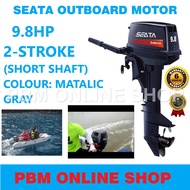 OUTBOARD MOTOR OUTBOARD ENGINE SEATA T9.8BMS 9.8HP ENJIN BOT MOTOR BOT (SHORT SHAFT)