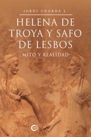 Helena de Troya y Safo de Lesbos Jordi Chordá L.