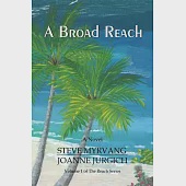 A Broad Reach: From the Pacific Northwest to the Caribbean Sea...