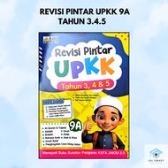 ILMU BAKTI: BUKU UPKK: REVISI PINTAR UPKK 9A TAHUN 3.4.5 - NOTA UPKK