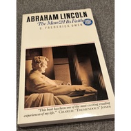 Abraham Lincoln The Man & His Faith Book G Frederick Owen