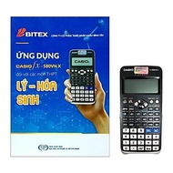 Combo Máy Tính Casio FX 580 VN X + Ứng Dụng Casio FX 580 VN X Đối Với Các Môn THPT Lý - Hóa - Sinh