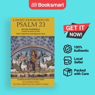 A Sweet Exposition On Psalm 23 - Hardback - English - 9781777198794