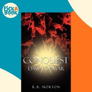 Conquest : Dawn of War by R.B. Morton (US edition, paperback)