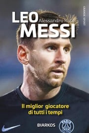 Leo Messi. La Pulce Alessandro Ruta