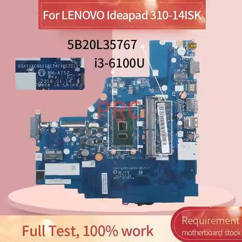 5B20L35767 i3-6100U For LENOVO Ideapad 310-14ISK Notebook Mainboard NM-A752 SR2EU DDR4 Laptop Mother
