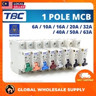 [READY STOCK] SIRIM TBC 1 POLE MCB (Miniature Circuit Breaker) 6,10,16,20,32,40,50,63 AMP Electric H