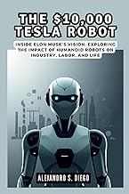 The $10,000 Tesla Robot: AI Revolution That Will Change Everything: Inside Elon Musk’s Vision: Explo