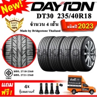 ยางรถยนต์ ขอบ18 Dayton 235/40R18 รุ่น DT30  ยางใหม่ปี 2023 Made By Bridgestone Thailand 235/40R18 One