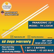 TH-L32E3K PANASONIC 32" LED TV BACKLIGHT (LAMPU TV) PANASONIC 32 INCH LED TV BACKLIGHT THL32E3K L32E