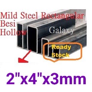 Besi Hollow Mild Steel ( 2" x 4" x 3mm ) Hollow Mild Steel Rectangular Tube Mild Steel Hollow Besi Besi Rectangular