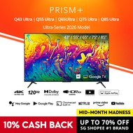 [PRE-ORDER] PRISM+ Q-Series Ultra QLED+ 2026| 43 / 55 / 65 / 75 / 85 inch QLED+ 4K AI Google TV
