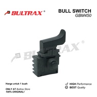 MESIN BULL Switch GBM450 for Bosch 10mm Drill Machine Bosch Electric Drill Switch/