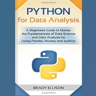 Python Book for Data Analysis: A Beginners Guide to Master the Fundamentals of Data science and Data