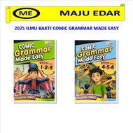 2025 ILMU BAKTI COMIC GRAMMAR MADE EASY YEAR123 YEAR456
