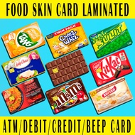 FOOD - (SKIN CARD STICKER) ATM/CREDIT/DEBIT/BEEP (SKIN CARD STICKER)