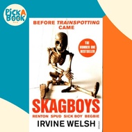[100% Original Books] - Skagboys by Irvine Welsh (UK edition, paperback)