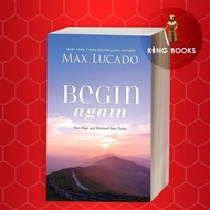 Begin Again: Your Hope and Renewal Begin Today Max Lucado