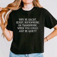 Why Be Racist Sexist Crop Boxy T-Shirt, LGBTQ Pride Month, Human Rights Shirt, Political Gift, Ra Ci